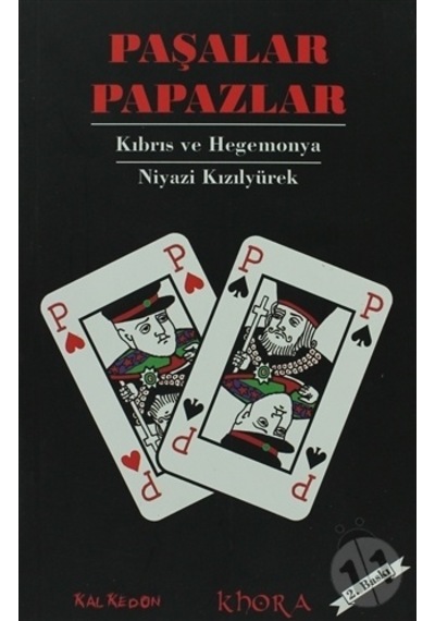 Paşalar Papazlar - Niyazi Kızılyürek - Kalkedon