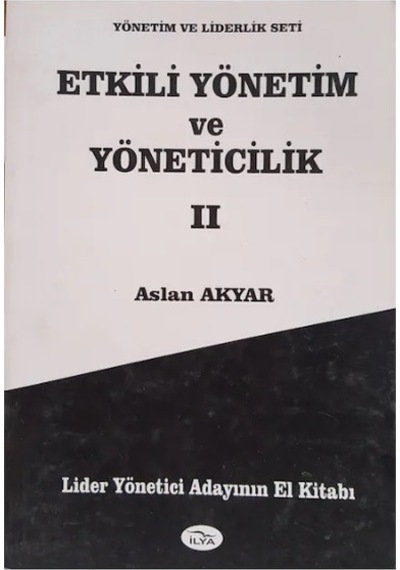 Etkili Yönetim ve Yöneticilik 2 aslan Akyar