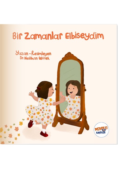 Bir Zamanlar Elbiseydim