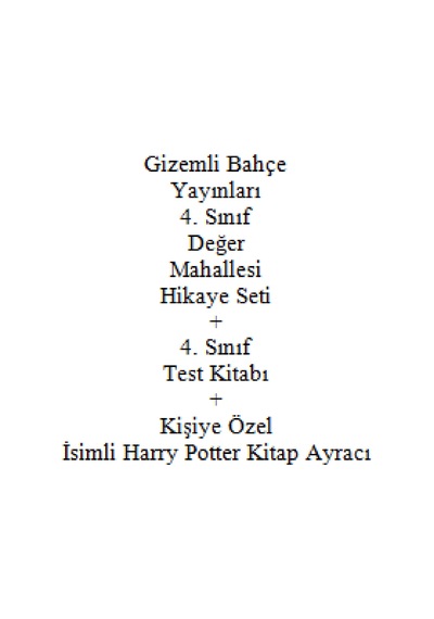 4. Sınıf Hikaye Kitabı Seti Gizemli Bahçe Yayınları Değer Mahallesi + 4. Sınıf Test Kitabı + Kişiye Özel İsimli Harry Potter Kitap Ayracı
