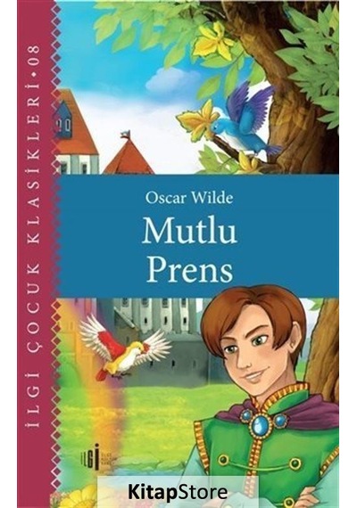 Mutlu Prens - Çocuk Klasikleri / Oscar Wilde