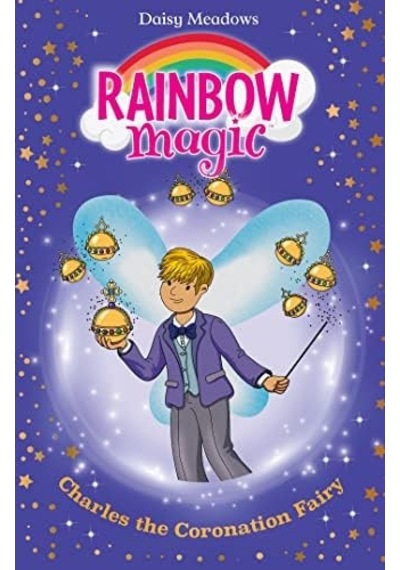 Rainbow Magic: Charles The Coronation Fairy
