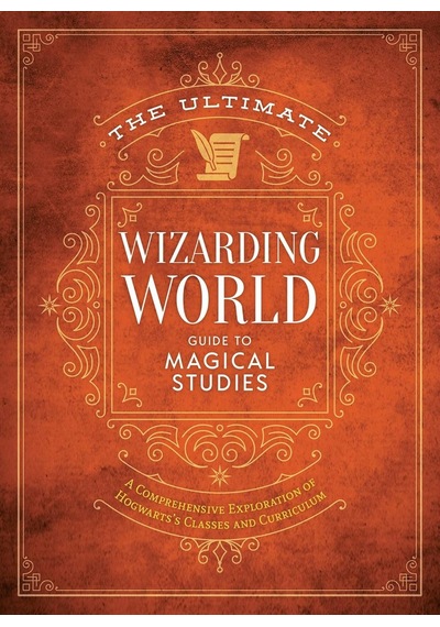 The Ultimate Wizarding World Guide To Magical Studies Media Lab Books