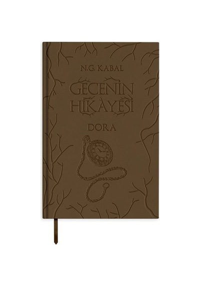 Gecenin Hikayesi - Dora - Deri Kapak - N.G. Kabal - Martı Yayınları