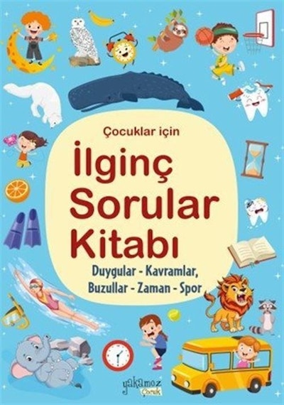 İlginç Sorular Kitabı & Duygular, Kavramlar, Buzullar, Zaman, ...
