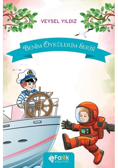 Benim Öykülerim Serisi-10 Kitap Takım - Veysel Yıldız - Fark Yayınları