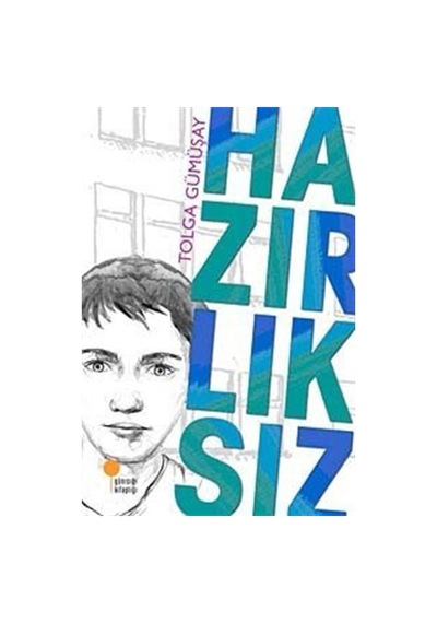 Hazırlıksız / Tolga Gümüşay (90354937)