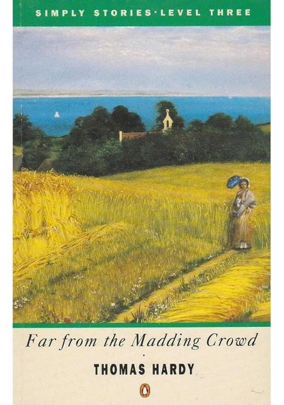 Far From The Madding Crowd Simply Stories: Level 3 By Jennifer Bassett Author , Thomas Hardy Author