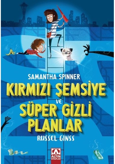 Samantha Spınner-kırmızı Şemsiye Ve Süper Gizli Planlar