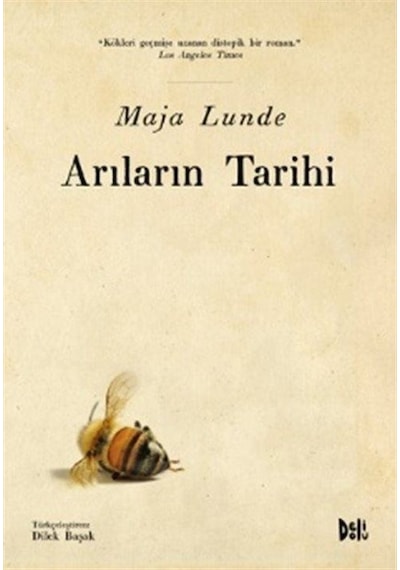 Arıların Tarihi - Maja Lunde - DeliDolu