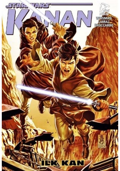 Star Wars Kanan Cilt 2 - İlk Kan - Greg Weisman - Çizgi Düşler