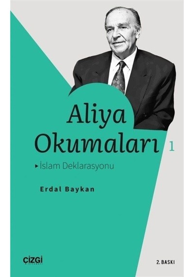 Aliya Okumaları-İslam Deklarasyonu - Erdal Baykan - Çizgi Kitabevi