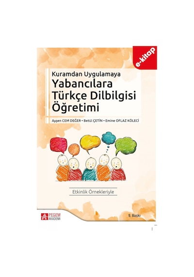 Kuramdan Uygulamaya Yabancılara Türkçe Dilbilgisi Öğretimi E-kit