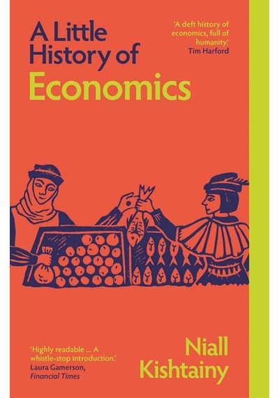A Little History Of Economics - Little Histories Yale U...