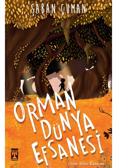 Orman Dünya Efsanesi