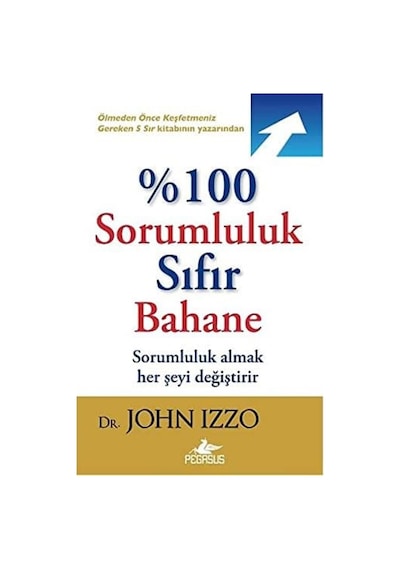 %100 Sorumluluk Sıfır Bahane