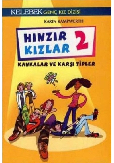 Hınzır Kızlar 2 Kankalar Ve Karşı Tipler - Karin Kampwerth