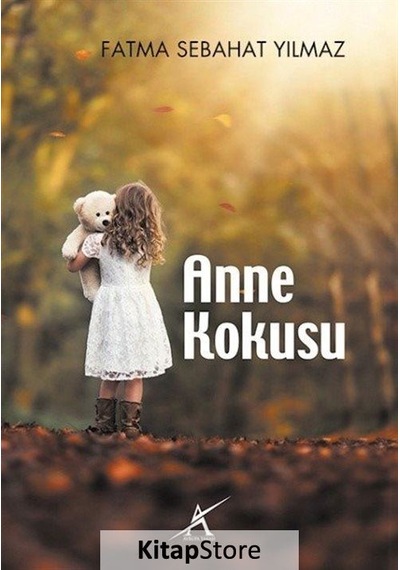 Anne Kokusu - Fatma Sebahat Yılmaz - Avrupa Yakası Yayınları