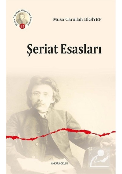Şeriat Esasları / Musa Carullah Bigiyef