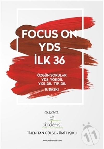 Focus On YDS İlk 36  -  Tijen Tan Gülse  -  Ankara Dil Akademisi