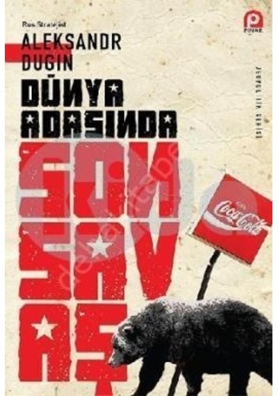 Dünya Adasında Son Savaş  - Aleksandr Dugin  - Pınar Yayıncılık