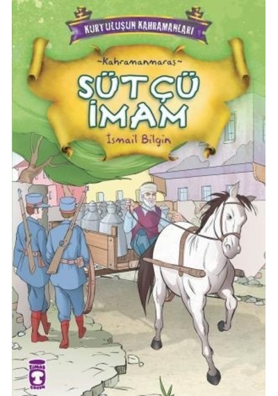 Sütçü Imam - Kurtuluşun Kahramanları 1 7