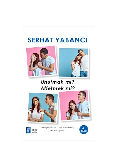 Unutmak mı Affetmek mi? - Serhat Yabancı - Mona