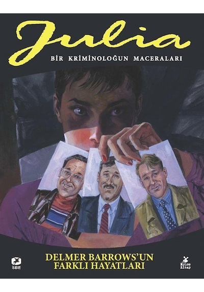 Julia 82. Cilt - Delmer Barrows'un Farklı Hayatları-Bir Kriminoloğun Maceraları - Giancarlo Berardi - Mylos Kitap