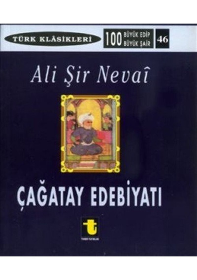 Çağatay Edebiyatı ve Ali Şir Nevai- Toker Yayınları