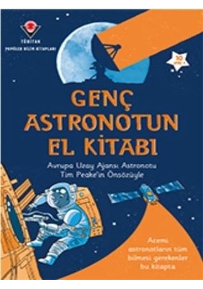 Genç Astronotun El Kitabı - Louie Stowell - Tübitak Yayınları