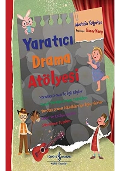 Yaratıcı Drama Atölyesi: Yaratıcı Drama İle İlgili Bilgiler