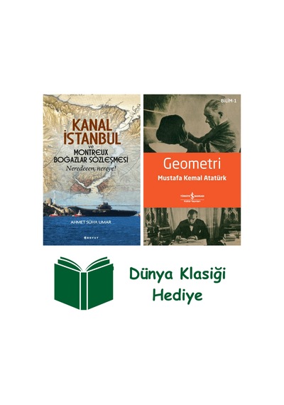 Kanal İstanbul Ve Montreux Boğazlar Sözleşmesi + Geometri + Dünya Klasiği Hediye