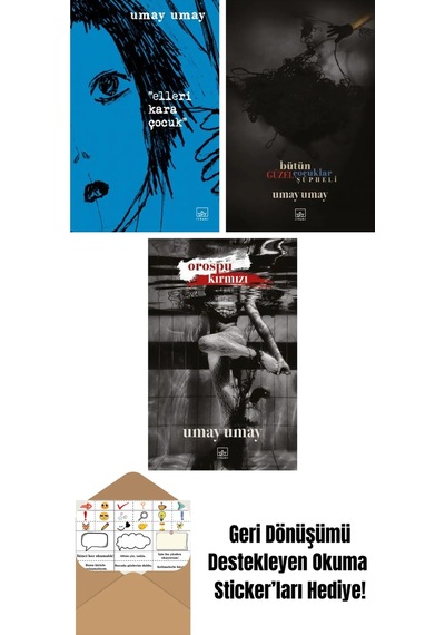 Elleri Kara Çocuk + Bütün Güzel Çocuklar Şüpheli + Orospu Kırmızı
