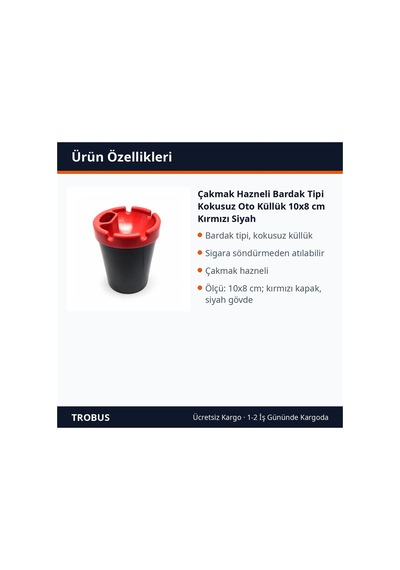 Trobus Çakmak Hazneli Bardak Tipi Kokusuz Oto Küllük 10x8 Cm Kırmızı Siyah