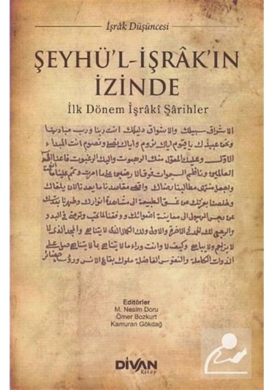 Şeyhü'l İşrak'in İzinde- Divan Kitap