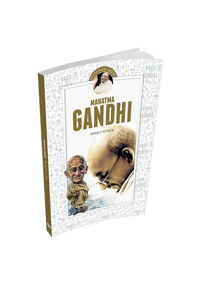 Mahatma Gandhi-Biyografi Serisi - Ahmet Seyrek - Mavi Çatı Yayınları