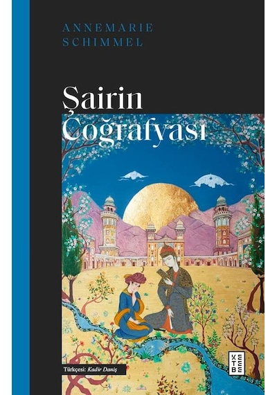 Ketebe Şairin Coğrafyası