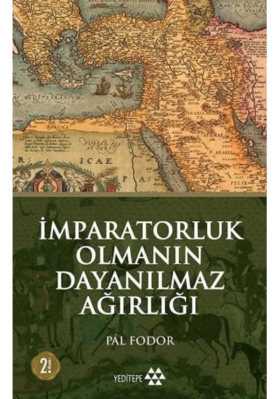 İmparatorluk Olmanın Dayanılmaz Ağırlığı
