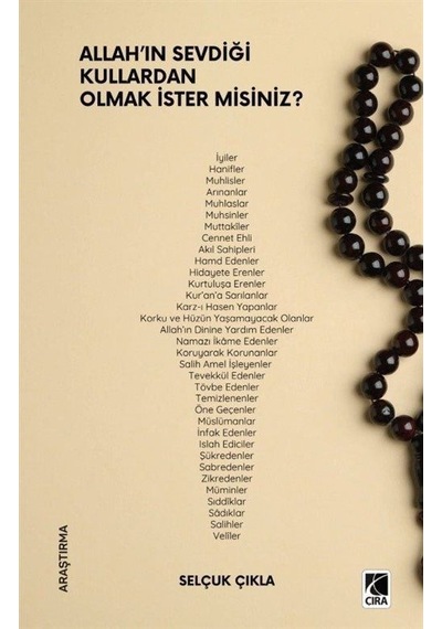 Allah'ın Sevdiği Kullardan Olmak İster Misiniz / Selçuk Çıkla
