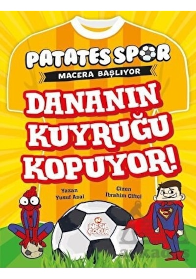 Dananın Kuyruğu Kopuyor! Patates Spor Macera Başlıyor - Yusuf Asal - Nesil Çocuk Yayınları
