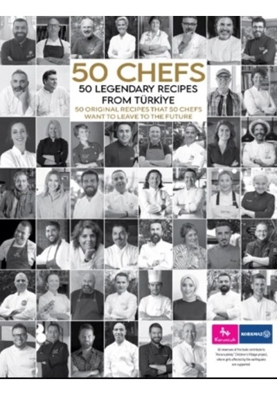 50 Chefs 50 Legendary Recipes From Türkiye
