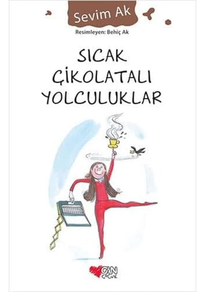 Sıcak Çikolatalı Yolculuklar