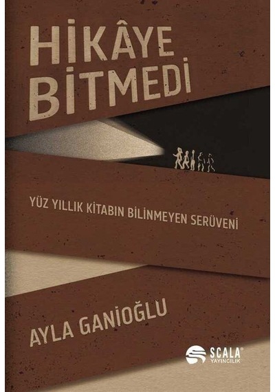 Hikaye Bitmedi / Ayla Ganioğlu