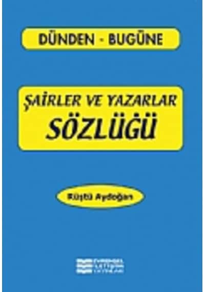 Şairler ve Yazarlar Sözlüğü