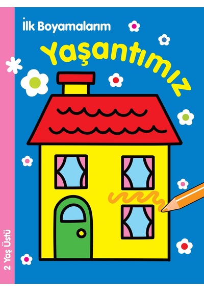 İlk Boyamalarım - Yaşantımız - Rxlu-590092