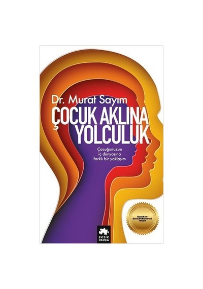 Çocuk Aklına Yolculuk - Murat Sayım - Eksik Parça