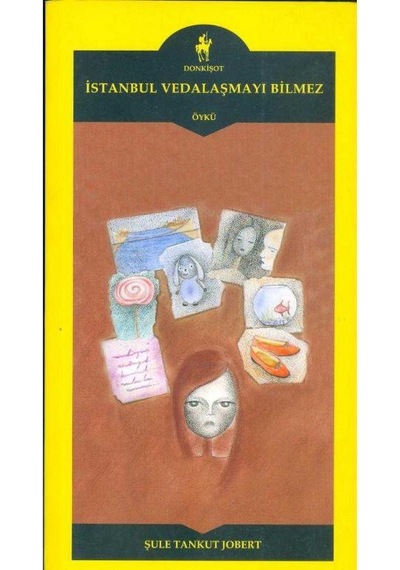 İstanbul Vedalaşmayı Bilmez Şule Tankut Jobert