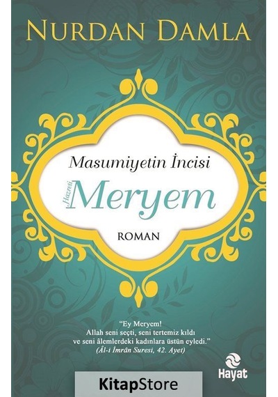 Masumiyetin İncisi Hazreti Meryem / Nurdan Damla