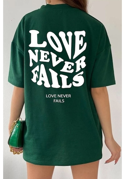 Unisex Love Never Fails Baskılı T-shirt Yeşil