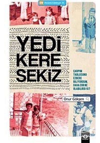 Yedi Kere Sekiz - Onur Gökşen - Okuyan Us Yayınları